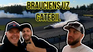 BRAUCIENS UZ GATEBIL!