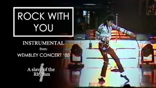 Michael Jackson | Rock with you, live in Wembley - Bad Tour 1988 (Instrumental)