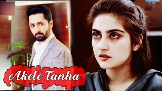 Akele Tanha - VM Sultan x Nageen ( Deewangi ) - Danish Taimoor x Hiba Bukhari