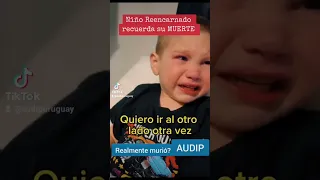 Niño Reencarnado recuerda su MUERTE.