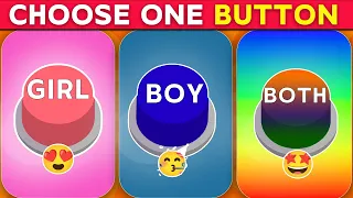 Choose One Button! GIRL or BOY or BOTH Edition 💗❤️🌈