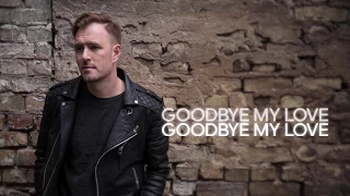 Janis Stibelis - Goodbye My Love (Lyrics / Lyric Video)