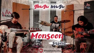 Svana Monsoon Session Live - ghugu mugu Ep 1