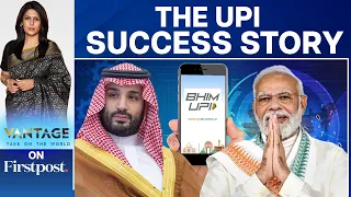 India’s UPI Goes Global: Saudi Arabia, Bahrain Next? | Vantage with Palki Sharma