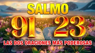 🔥Salmo 23 y Salmo 91| Las dos oraciones más poderosas de la Biblia🔥