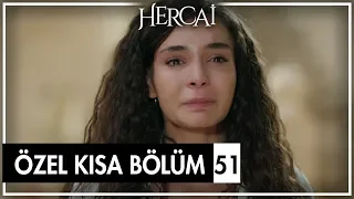 Hercai Özel Kısa Bölümler | 51. Bölüm