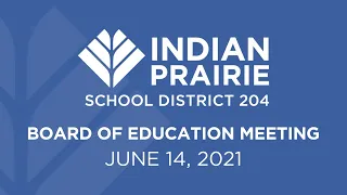 Board of Education Meeting: 06/14/2021