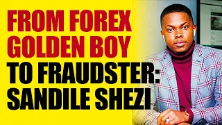 Sandile Shezi faces another arrest warrant - Forex trading millionaire mentor Now a fraudster