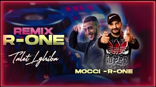 DJ R-ONE - MOCCI TALET LGHIBA REMIX