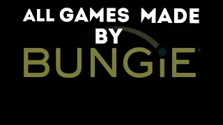 Все игры которые создала Bungie/All games made by Bungie 1991-2017