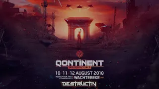 The Qontinent 2018 Warm-up Mix By Destructiv