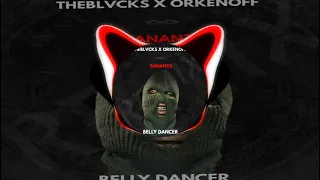 Akon - Belly Dancer (Orkenoff & TheBlvcks Remix)