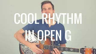 How to Play a Cool Rhythm in Open G Tuning | Tuesday Blues #176