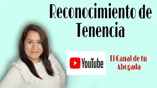 RECONOCIMENTO DE TENENCIA