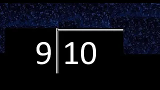 Dividir 10 entre 9 , division inexacta con resultado decimal  . Como se dividen 2 numeros