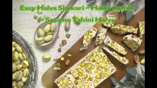 Halva - Tahini Dessert recipe/ How to make Halwa / Homemade Halewe /#ahmed_abdelsalam_younes