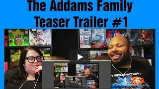 React to The Addams Family Teaser Trailer #1