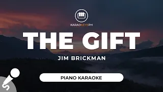 The Gift - Jim Brickman (Piano Karaoke)