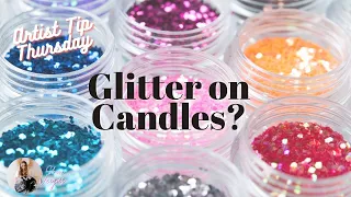 Can You Use Glitter In Candles?