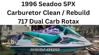 96 Seadoo SPX Dual Carb Clean / Rebuild