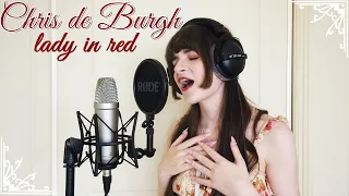 Chris de Burgh ~ Lady in Red (cover by Nayenne)