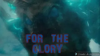 GODZILLA KING OF THE MONSTERS FOR THE GLORY AMV