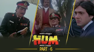 HUM [ Part 6 ] | Hum हम (1991) | Amitabh, Danny, Anupam Kher, Rajnikiant | Blockbuster Film | HD