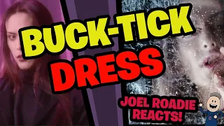 BUCK-TICK / Dress 「ドレス」ミュージックビデオ - Roadie Reacts