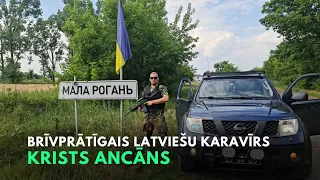 Brīvprātīgais latviešu karavīrs Ukrainā - Krists Ancāns