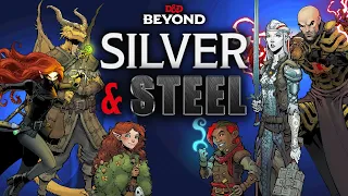 Silver & Steel - Trailer 2 - D&D Beyond