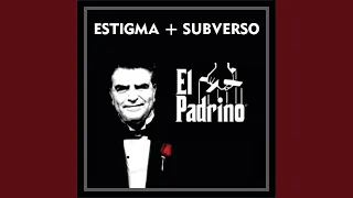 El Padrino (feat. Estigma)