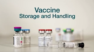 Vaccine Storage and Handling