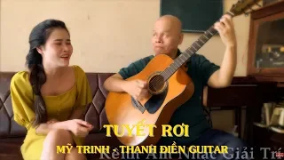 Tuyết Rơi ( Tombe la neige )- Mỹ Trinh & Thanh Điền Guitar