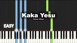 Moise Mbiye - Kaka Yesu | EASY PIANO TUTORIAL BY Extreme Midi