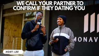 EP2: WE CALL YOUR PARTNER TO CONFIRM IF THEY DATING YOU