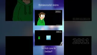 Eddsworld intro 2021 vs 2011