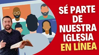 Sé Parte De Nuestra Iglesia EN LÍNEA 🧑‍💻 Juan Manuel Vaz