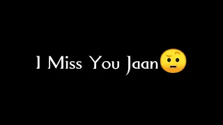 i miss you jaan❤ 😍🥰🥀💔 love status😍#whatsappstatus #shorts