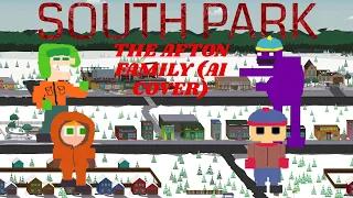 The South Park tragedy (Afton family AI cover)