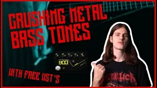 How to get CRUSHING Metal Bass Tones for FREE!