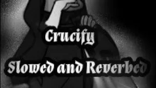 Crucify Slowed Reverb |Friday Night Funkin|