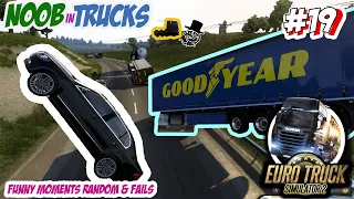 ETS2 FUNNY │NOOB ​ In Truck #19│Funny Moments & Fails - Euro Truck Simulator 2 & ETSMP