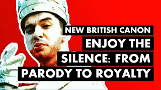 Depeche Mode & "Enjoy the Silence": From Parody to Royalty | New British Canon