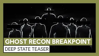 [AUT] Ghost Recon Breakpoint: Deep State Teaser