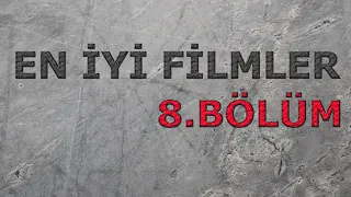 En İyi Filmler | 8.Bölüm | Film Tavsiyeleri #film #filmönerileri #filmtavsiyeleri