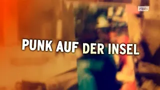 Wilde Jahre West-Berlin - Punk auf der Insel (Dokumentation und Reportage)