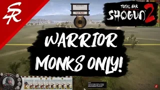 Warrior Monks Only! Shogun 2: Total War Multiplayer