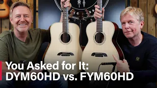 Dreadnought or OM? Yairi DYM60HD vs. FYM60HD