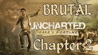 Uncharted: Drake's Fortune Walkthrough (Brutal): Chapter 2 (The Search for El Dorado)