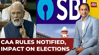 Newstrack with Rahul Kanwal: CAA Rules Notified, Impact on Lok Sabha Elections, SBI Controversy